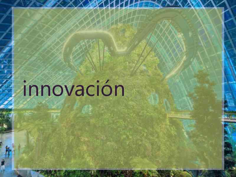 innovación